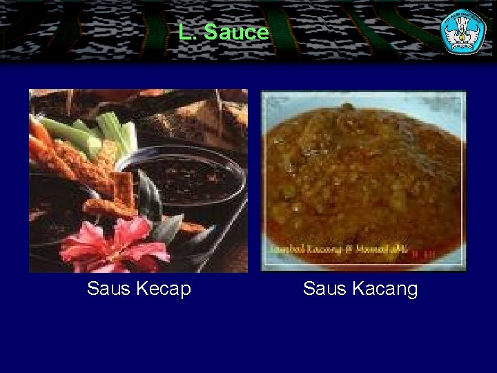 L. Sauce Saus Kecap Saus Kacang 