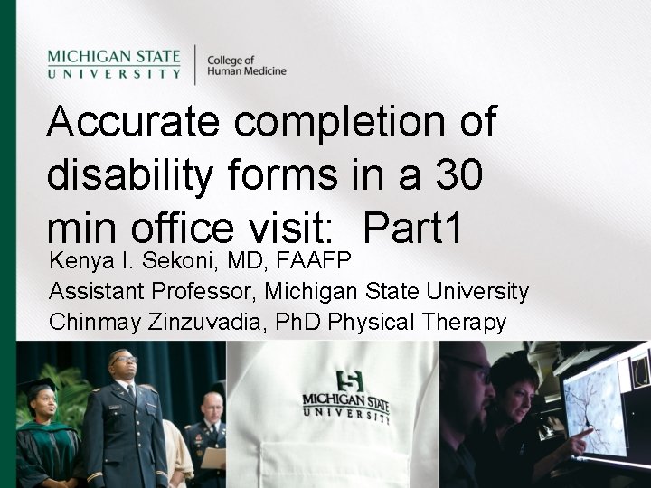 Accurate completion of disability forms in a 30 min office visit: Part 1 Kenya
