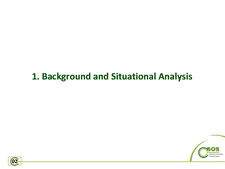 1. Background and Situational Analysis 02 