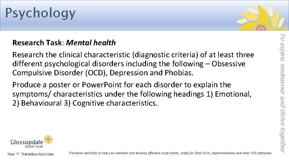 Psychology Transition activities to help you maintain and develop effective study habits, ready for