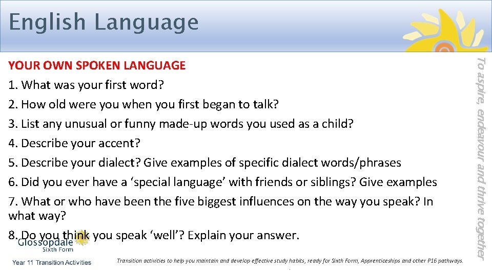 English Language Transition activities to help you maintain and develop effective study habits, ready