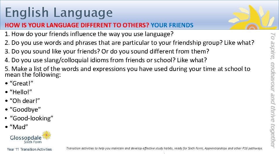 English Language Transition activities to help you maintain and develop effective study habits, ready