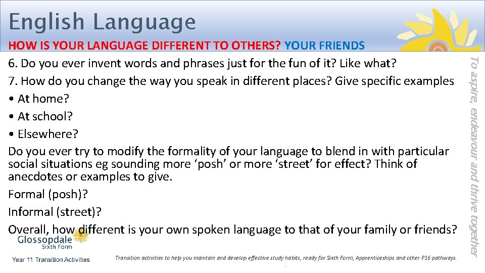 English Language Transition activities to help you maintain and develop effective study habits, ready