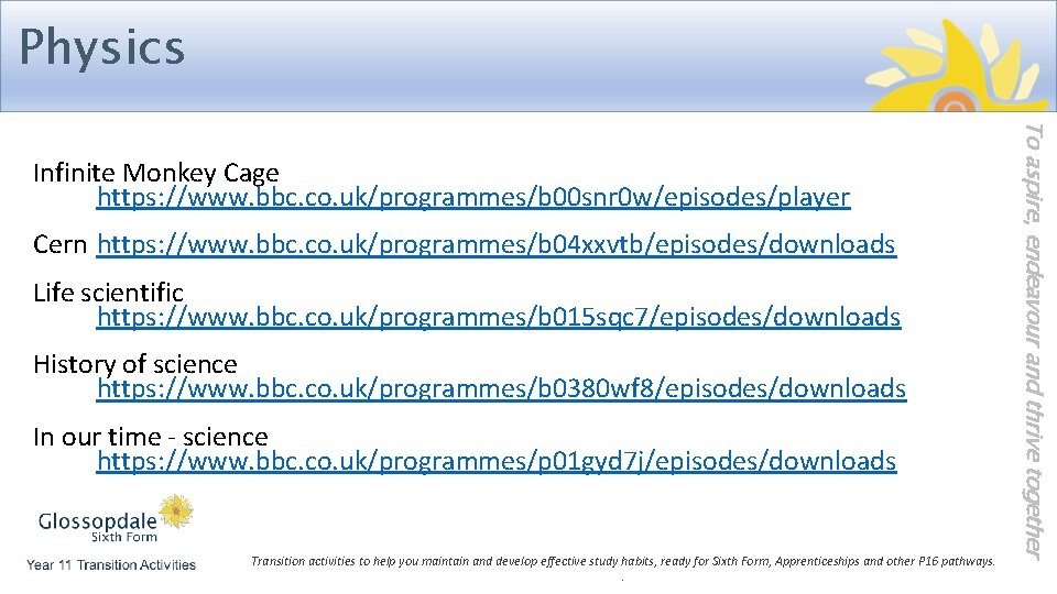 Physics Cern https: //www. bbc. co. uk/programmes/b 04 xxvtb/episodes/downloads Life scientific https: //www. bbc.