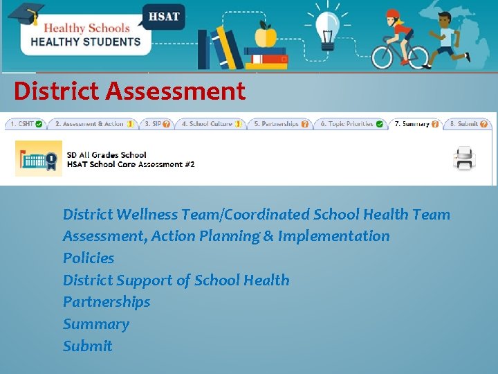 District Assessment District Wellness Team/Coordinated School Health Team Assessment, Action Planning & Implementation Policies