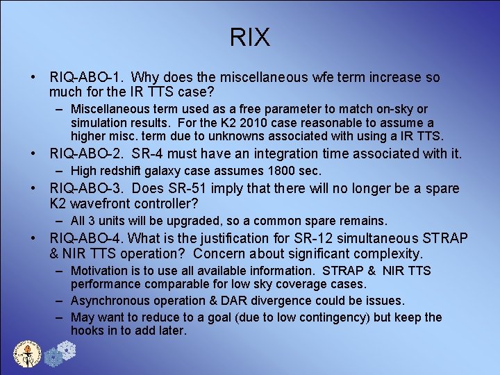 RIX • RIQ-ABO-1. Why does the miscellaneous wfe term increase so much for the