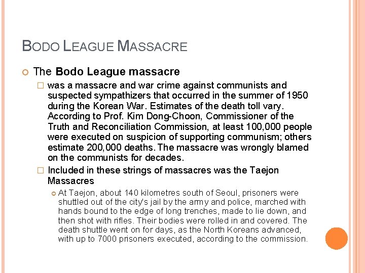 BODO LEAGUE MASSACRE The Bodo League massacre was a massacre and war crime against