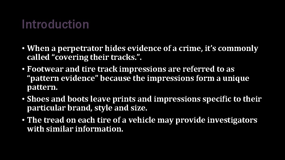 Introduction • When a perpetrator hides evidence of a crime, it’s commonly called “covering Introduction • When a perpetrator hides evidence of a crime, it’s commonly called “covering