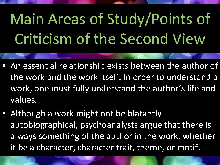 Main Areas of Study/Points of Criticism of the Second View • An essential relationship