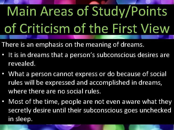 Main Areas of Study/Points of Criticism of the First View There is an emphasis