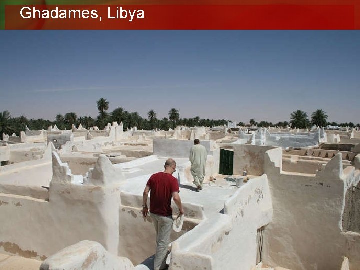 Ghadames, Libya 