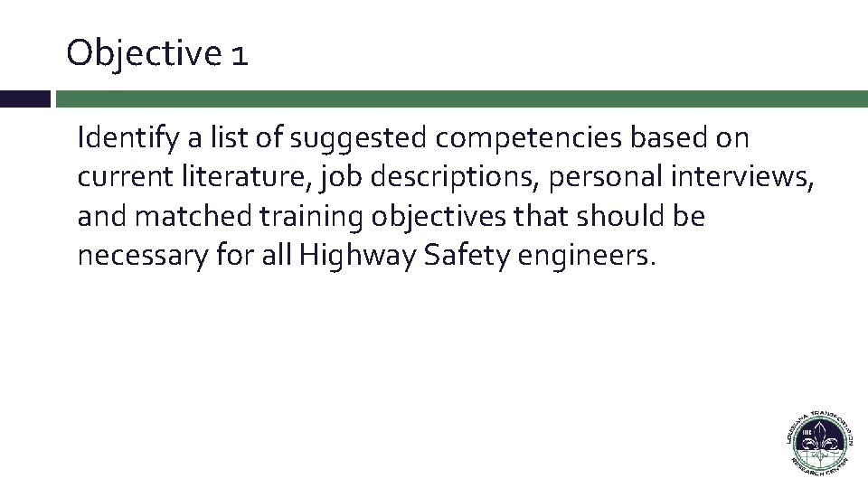 Objective 1 Identify a list of suggested competencies based on current literature, job descriptions, Objective 1 Identify a list of suggested competencies based on current literature, job descriptions,