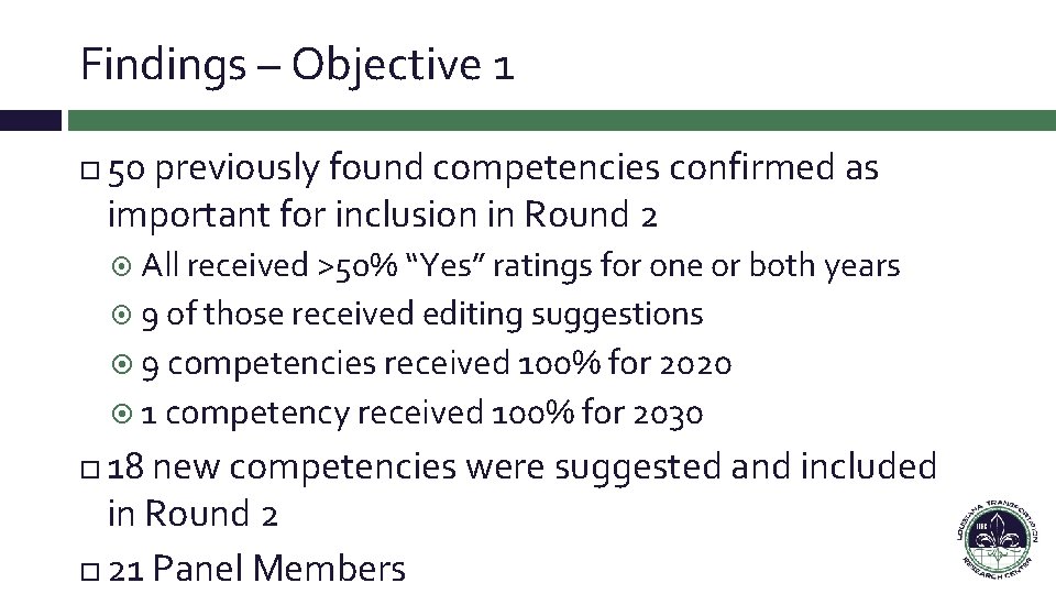 Findings – Objective 1 50 previously found competencies confirmed as important for inclusion in Findings – Objective 1 50 previously found competencies confirmed as important for inclusion in
