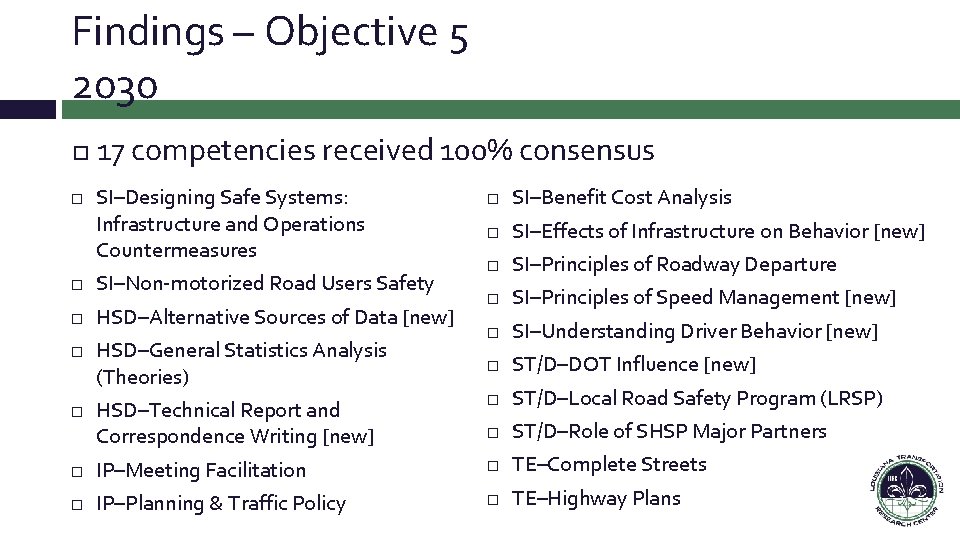 Findings – Objective 5 2030 17 competencies received 100% consensus SI–Benefit Cost Analysis SI–Effects Findings – Objective 5 2030 17 competencies received 100% consensus SI–Benefit Cost Analysis SI–Effects