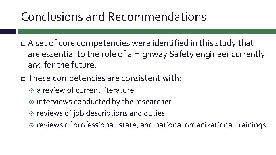 Conclusions and Recommendations A set of core competencies were identified in this study that Conclusions and Recommendations A set of core competencies were identified in this study that