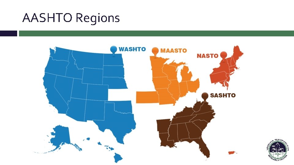 AASHTO Regions AASHTO Regions