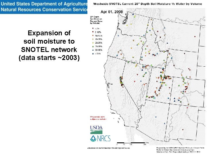 Expansion of soil moisture to SNOTEL network (data starts ~2003) 