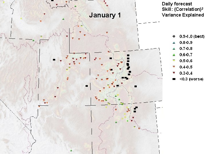 January 1 Daily forecast Skill: (Correlation)2 Variance Explained 