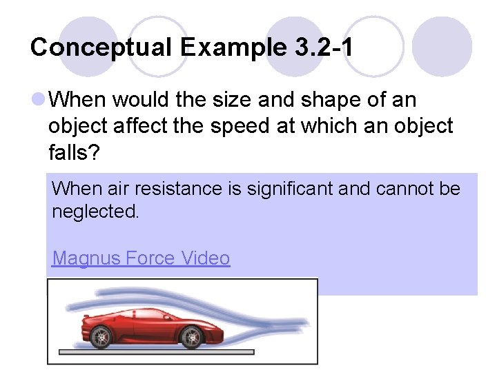 Conceptual Example 3. 2 -1 l When would the size and shape of an