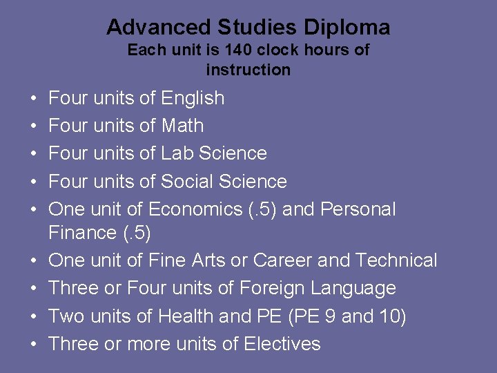 Advanced Studies Diploma Each unit is 140 clock hours of instruction • • •