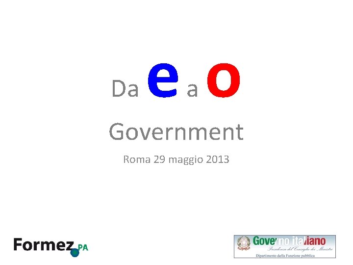 Da eo a Government Roma 29 maggio 2013 