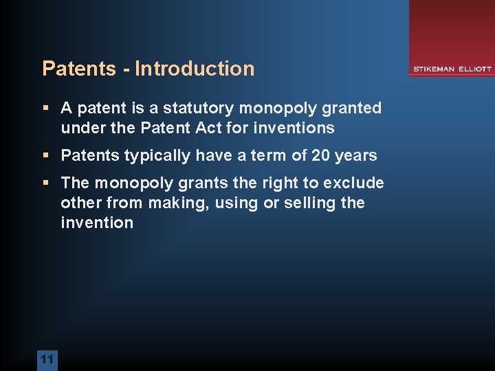 Patents - Introduction § A patent is a statutory monopoly granted under the Patent