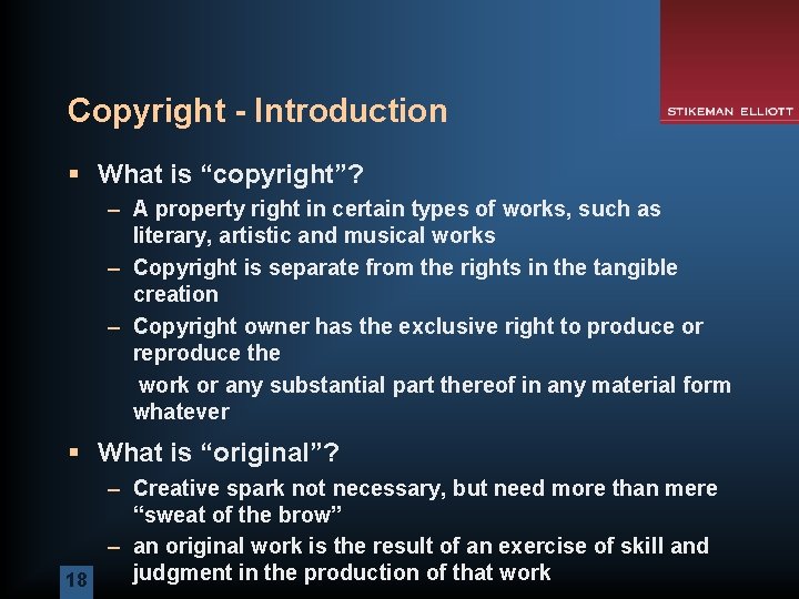 Copyright - Introduction § What is “copyright”? – A property right in certain types