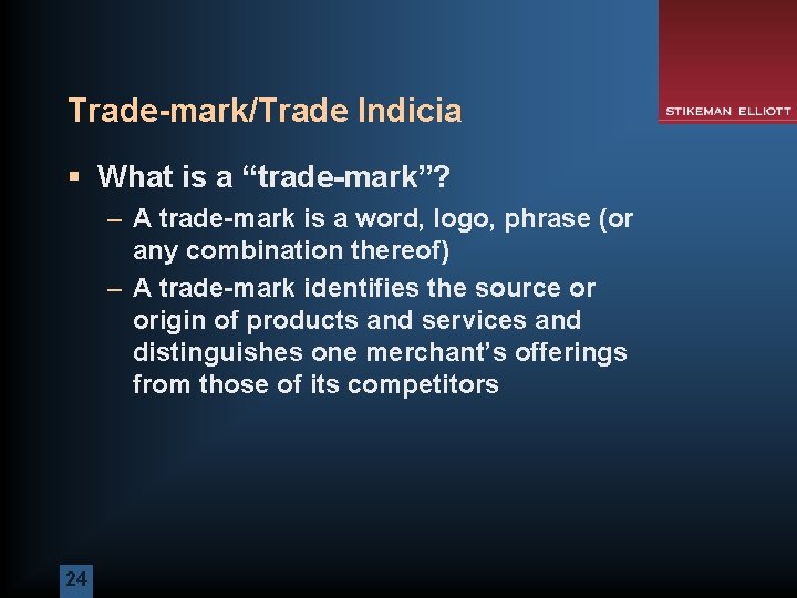 Trade-mark/Trade Indicia § What is a “trade-mark”? – A trade-mark is a word, logo,
