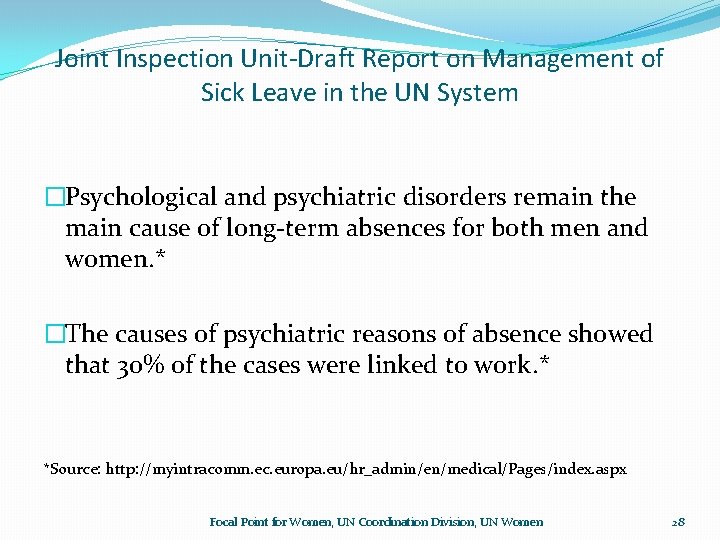 Joint Inspection Unit-Draft Report on Management of Sick Leave in the UN System �Psychological Joint Inspection Unit-Draft Report on Management of Sick Leave in the UN System �Psychological