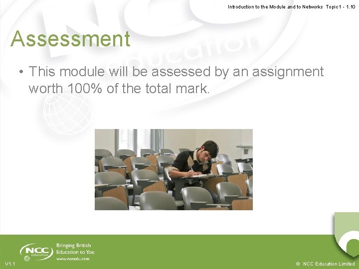 Introduction to the Module and to Networks Topic 1 - 1. 10 Assessment • Introduction to the Module and to Networks Topic 1 - 1. 10 Assessment •