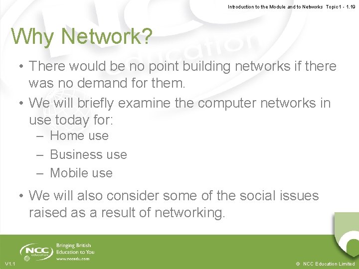 Introduction to the Module and to Networks Topic 1 - 1. 19 Why Network? Introduction to the Module and to Networks Topic 1 - 1. 19 Why Network?