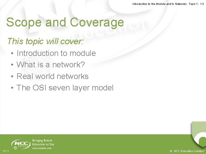 Introduction to the Module and to Networks Topic 1 - 1. 3 Scope and Introduction to the Module and to Networks Topic 1 - 1. 3 Scope and