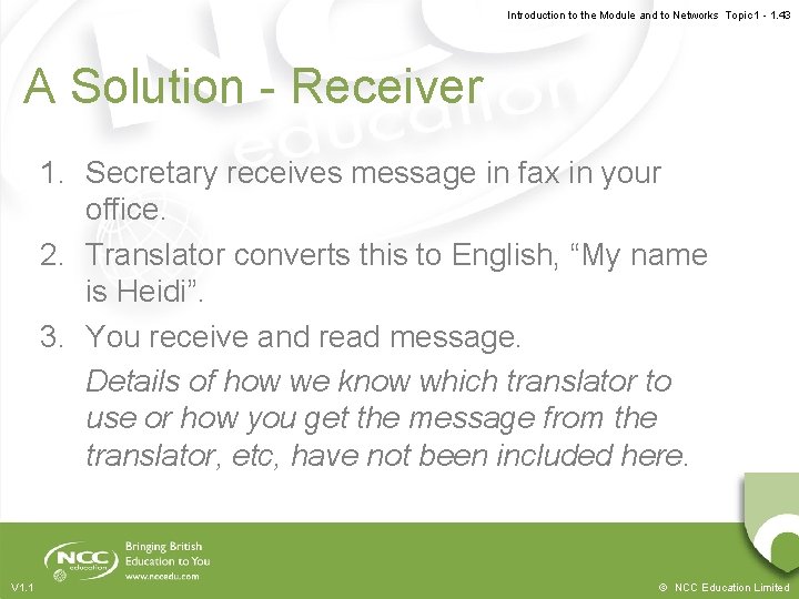Introduction to the Module and to Networks Topic 1 - 1. 43 A Solution Introduction to the Module and to Networks Topic 1 - 1. 43 A Solution