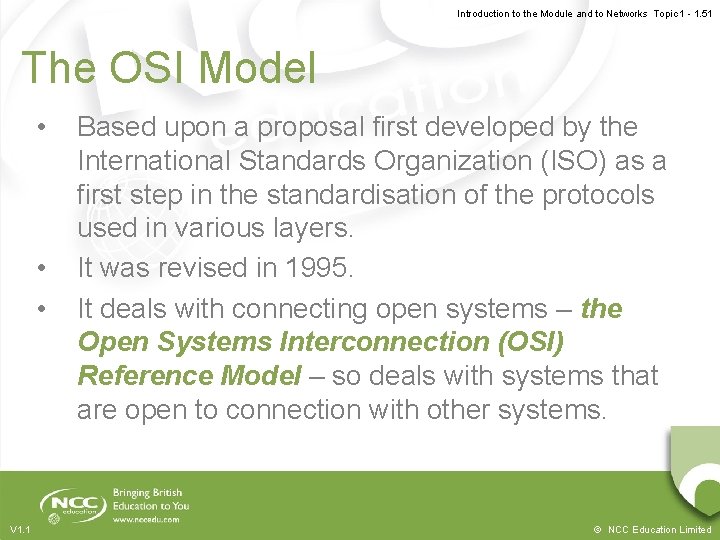 Introduction to the Module and to Networks Topic 1 - 1. 51 The OSI Introduction to the Module and to Networks Topic 1 - 1. 51 The OSI