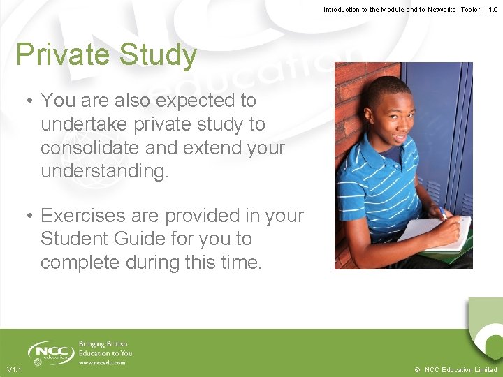 Introduction to the Module and to Networks Topic 1 - 1. 9 Private Study Introduction to the Module and to Networks Topic 1 - 1. 9 Private Study