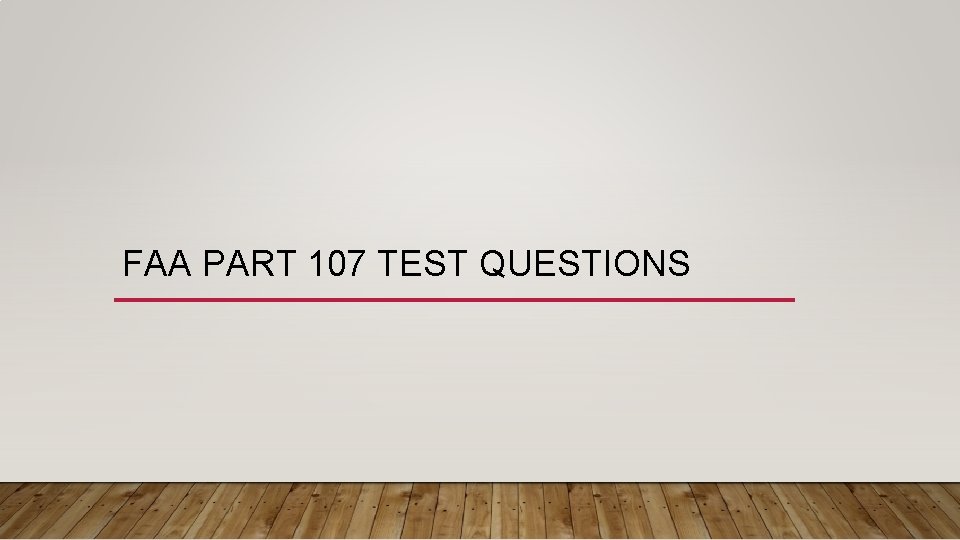 FAA PART 107 TEST QUESTIONS 