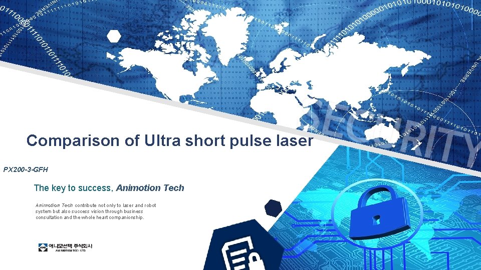 ANI 애니모션텍 주식회사 ANI MOTION TECH LTD Confidential Comparison of Ultra short pulse laser