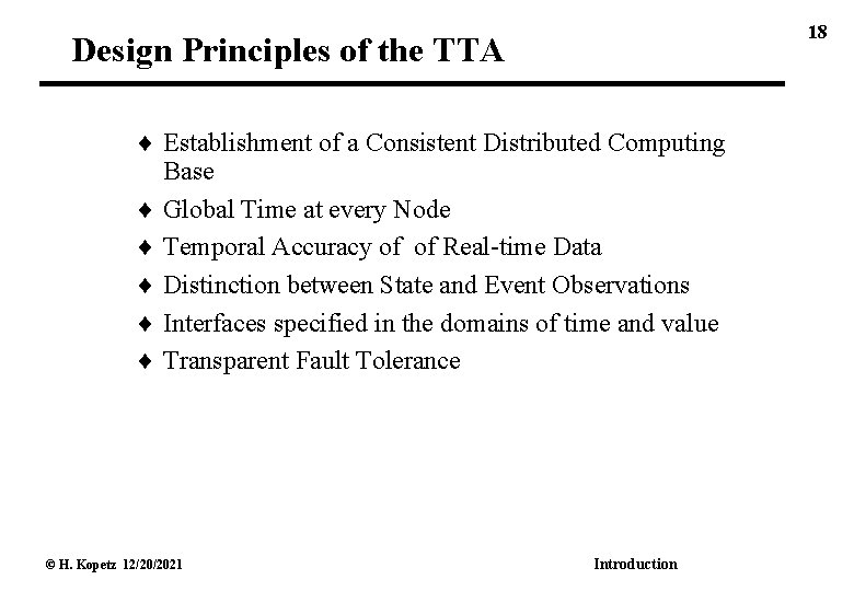 18 Design Principles of the TTA Establishment of a Consistent Distributed Computing Base Global