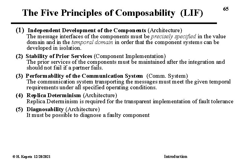 The Five Principles of Composability (LIF) (1) Independent Development of the Components (Architecture) (2)