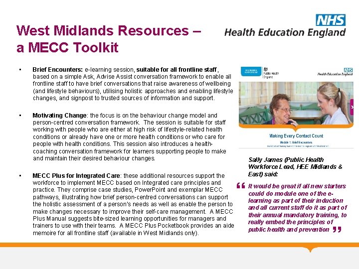 West Midlands Resources – a MECC Toolkit • Brief Encounters: e-learning session, suitable for