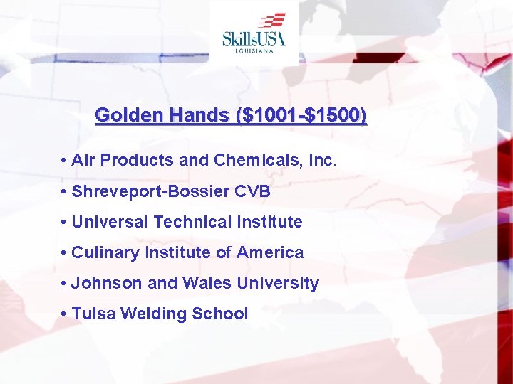 Golden Hands ($1001 -$1500) • Air Products and Chemicals, Inc. • Shreveport-Bossier CVB •