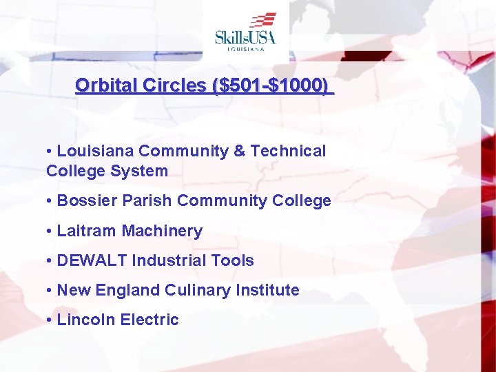 Orbital Circles ($501 -$1000) • Louisiana Community & Technical College System • Bossier Parish