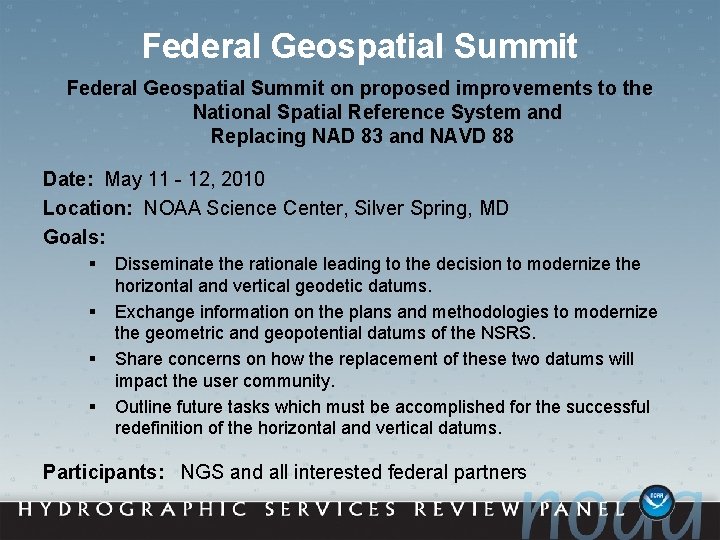 Federal Geospatial Summit on proposed improvements to the National Spatial Reference System and Replacing