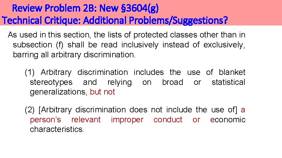Review Problem 2 B: New § 3604(g) Technical Critique: Additional Problems/Suggestions? As used in Review Problem 2 B: New § 3604(g) Technical Critique: Additional Problems/Suggestions? As used in