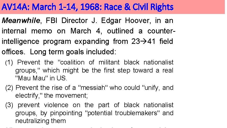 AV 14 A: March 1 -14, 1968: Race & Civil Rights Meanwhile, FBI Director AV 14 A: March 1 -14, 1968: Race & Civil Rights Meanwhile, FBI Director