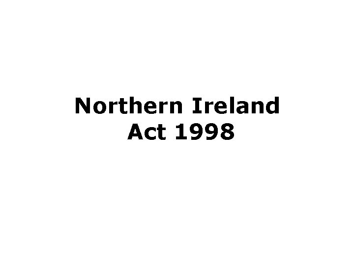 Northern Ireland Act 1998 