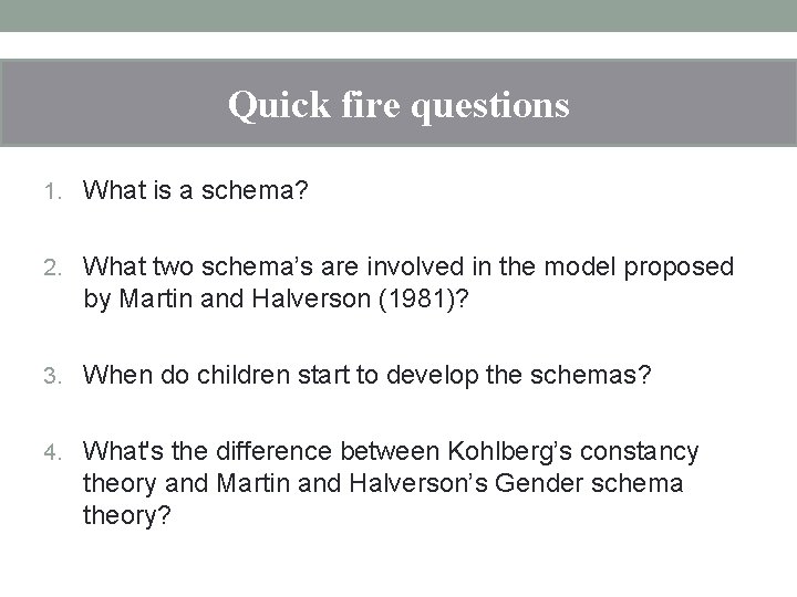 Quick fire questions 1. What is a schema? 2. What two schema’s are involved