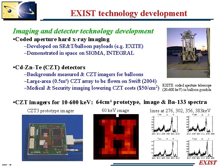 EXIST technology development Imaging and detector technology development • Coded aperture hard x-ray imaging