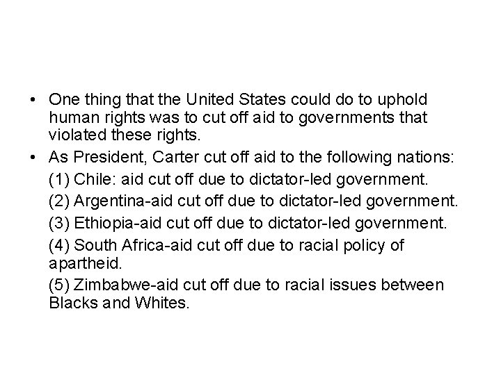  • One thing that the United States could do to uphold human rights