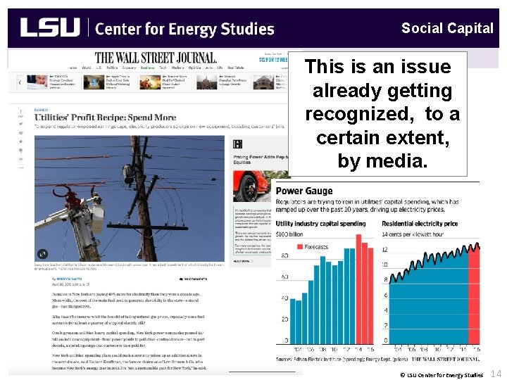 Center for Energy Studies Monopoly Traditional Regulation Social Capital This is an issue already